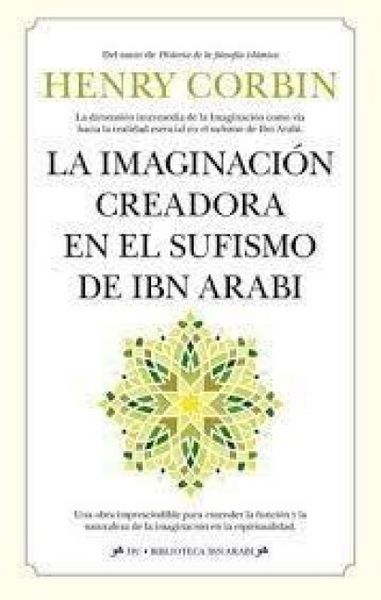 Produktbild: La imaginaci&oacute;n creadora en el sufismo de Ibn Arabi