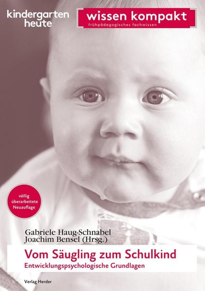 Produktbild: Vom S&auml;ugling zum Schulkind - Entwicklungspsychologische Grundlagen