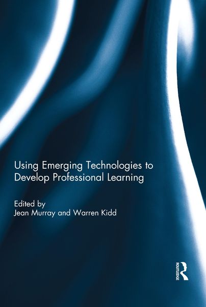 Produktbild: Using Emerging Technologies to Develop Professional Learning
