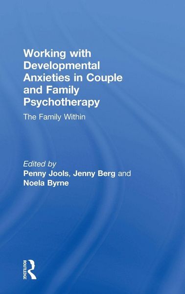 Produktbild: Working with Developmental Anxieties in Couple and Family Psychotherapy