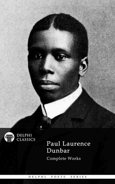 Produktbild: Delphi Complete Works of Paul Laurence Dunbar (Illustrated)