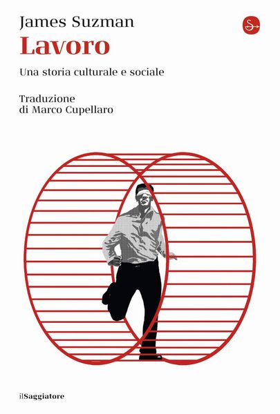 Produktbild: Lavoro. Una storia culturale e sociale
