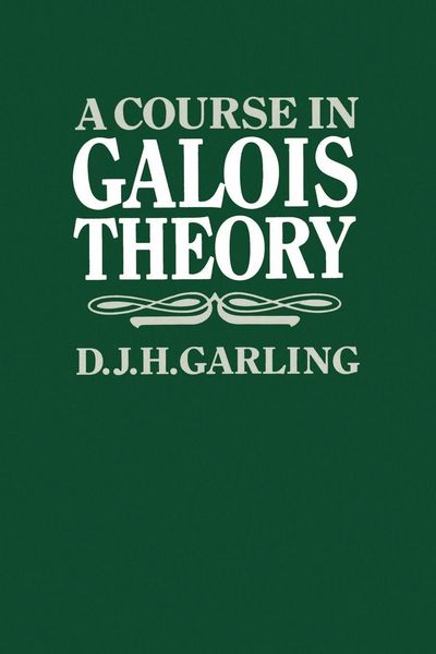 Produktbild: A Course in Galois Theory