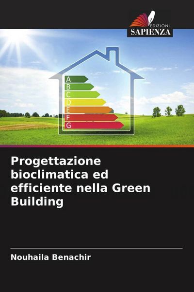 Produktbild: Progettazione bioclimatica ed efficiente nella Green Building