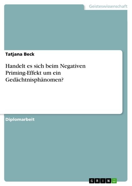 Produktbild: Untersuchung zur akustischen selektiven Aufmerksamkeit anhand eines Negativen Priming Paradigmas