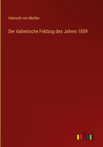 Produktbild: Der italienische Feldzug des Jahres 1859