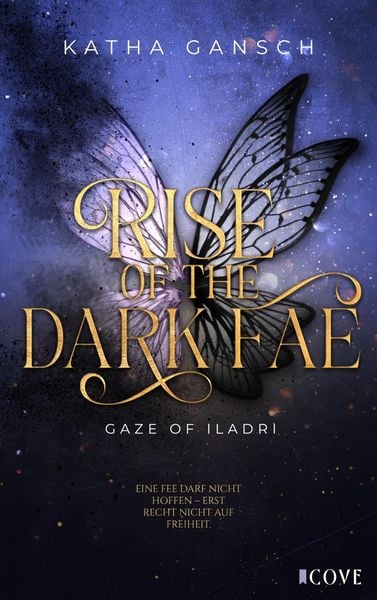 Gaze of Iladri 2: Rise of the Dark Fae, Taschenbuch von Katha Gansch, Carlsen, 9783551306258
