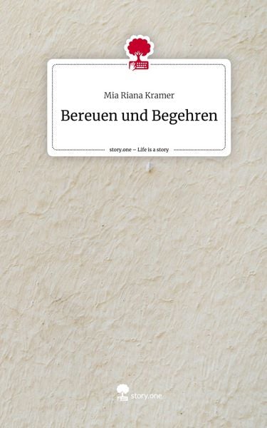 Produktbild: Bereuen und Begehren. Life is a Story - story.one