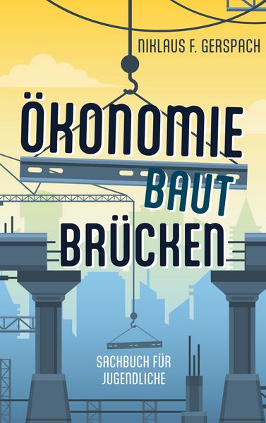 Produktbild: &Ouml;konomie baut Br&uuml;cken
