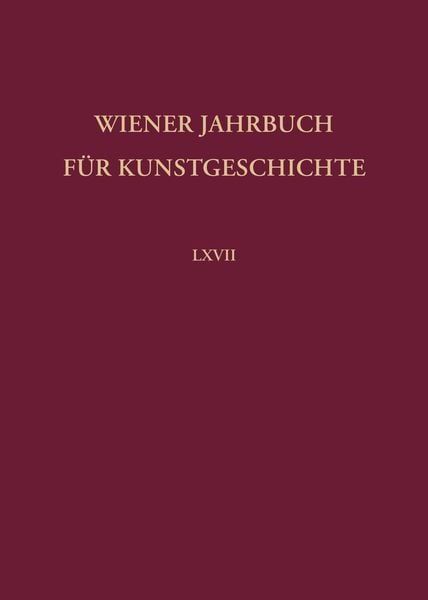 Produktbild: Wiener Jahrbuch f&uuml;r Kunstgeschichte LXVII