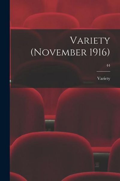 Produktbild: Variety (November 1916); 44