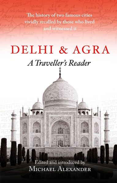 Produktbild: Delhi and Agra: A Traveller's Companion