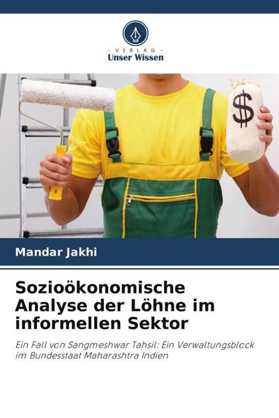 Produktbild: Sozio&ouml;konomische Analyse der L&ouml;hne im informellen Sektor