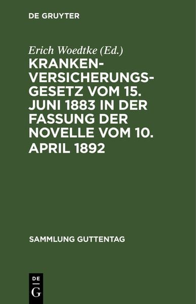 Produktbild: Krankenversicherungsgesetz vom 15. Juni 1883 in der Fassung der Novelle vom 10. April 1892