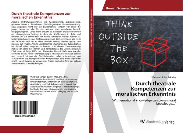 Durch theatrale Kompetenzen zur moralischen Erkenntnis, Taschenbuch von Waltraud Schopf-Suchy, AV Akademikerverlag, 9783639625929