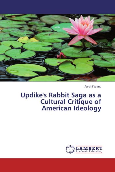 Produktbild: Updike's Rabbit Saga as a Cultural Critique of American Ideology