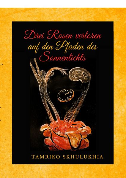 Produktbild: Drei Rosen verloren auf den Pfaden des Sonnenlichts