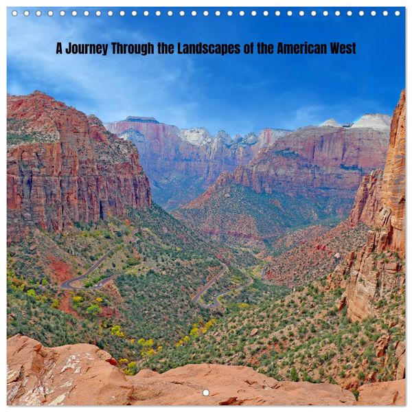 A Journey Through the Landscapes of the American West (Wall Calendar 2026 12 × 12 Inch) CALVENDO 12 Month Wall Calendar