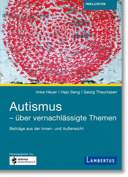 Produktbild: Autismus - &uuml;ber vernachl&auml;ssigte Themen