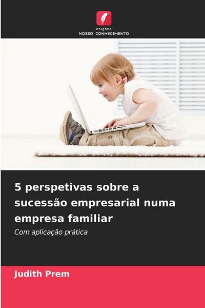Produktbild: 5 perspetivas sobre a sucess&atilde;o empresarial numa empresa familiar