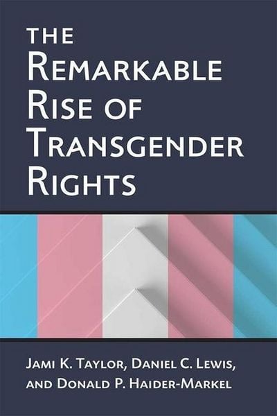 Produktbild: The Remarkable Rise of Transgender Rights