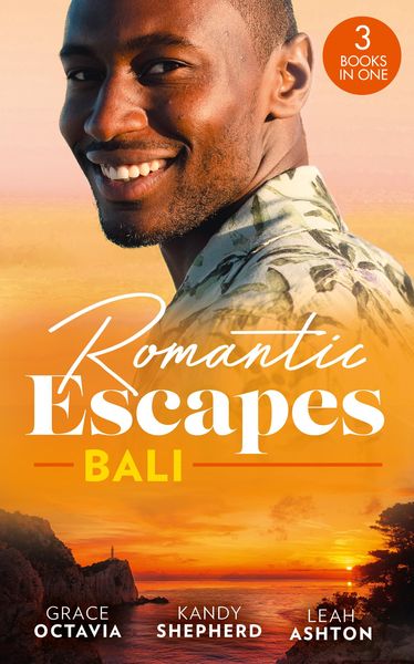 Produktbild: Romantic Escapes: Bali: Under the Bali Moon / Best Man and the Runaway Bride / Nine Month Countdown