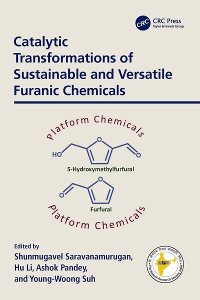 Produktbild: Catalytic Transformations of Sustainable and Versatile Furanic Chemicals