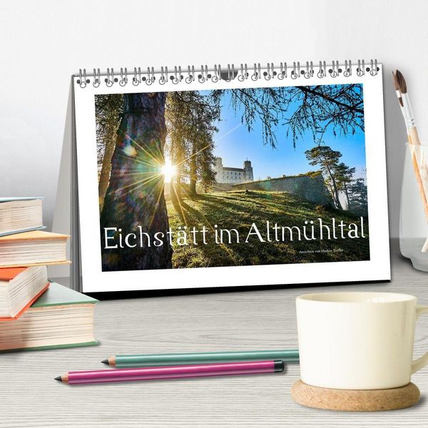 Produktbild: Eichst&auml;tt im Altm&uuml;hltal (Tischkalender 2027 DIN A5 quer), CALVENDO Monatskalender