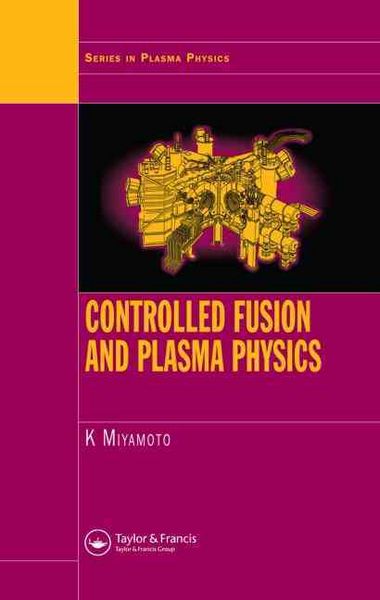 Produktbild: Miyamoto, K: Controlled Fusion and Plasma Physics