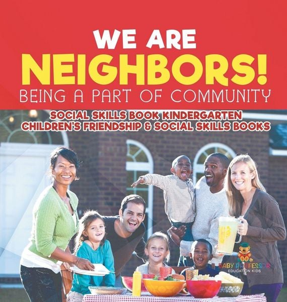 Produktbild: We Are Neighbors! Being a Part of Community - Social Skills Book Kindergarten | Children's Friendship & Social Skills Books