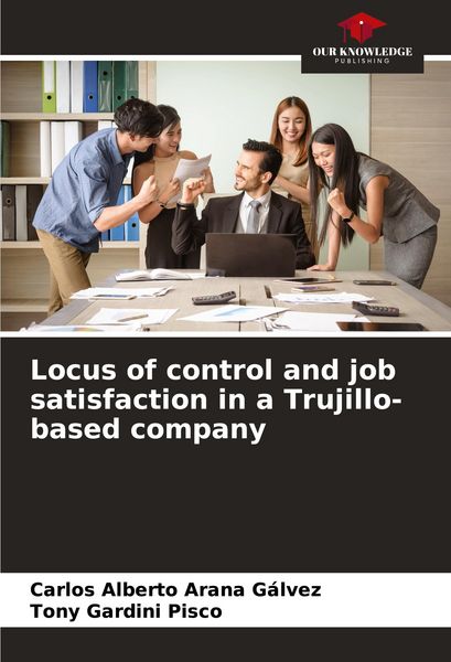 Produktbild: Locus of control and job satisfaction in a Trujillo-based company