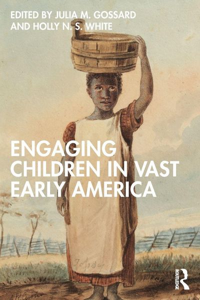 Produktbild: Engaging Children in Vast Early America