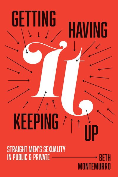 Produktbild: Getting It, Having It, Keeping It Up