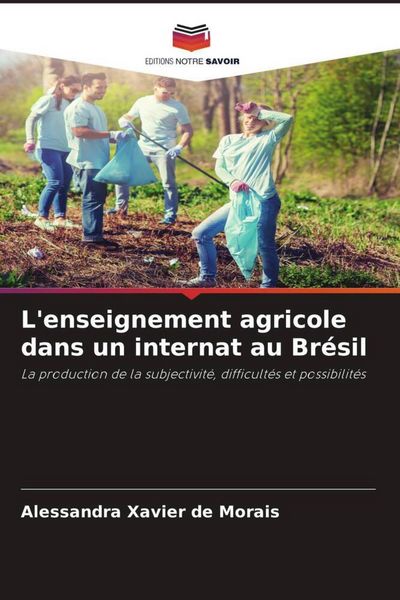 Produktbild: L'enseignement agricole dans un internat au Br&eacute;sil