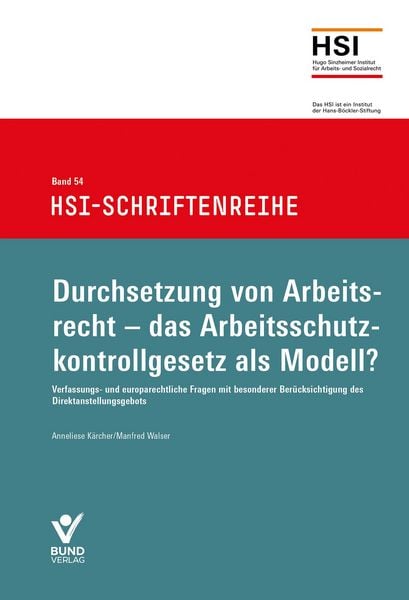 Produktbild: Durchsetzung von Arbeitsrecht - das Arbeitsschutzkontrollgesetz als Modell?