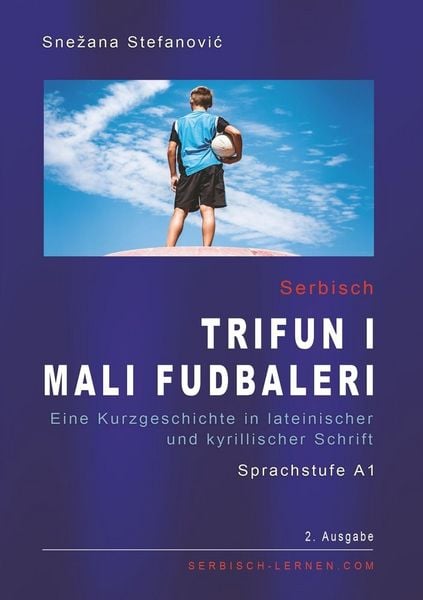 Produktbild: Serbisch "Trifun i mali fudbaleri", Sprachstufe A1