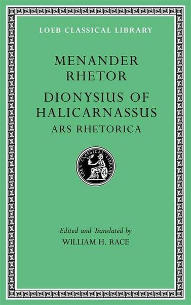 Produktbild: Menander Rhetor. Dionysius of Halicarnassus: Ars Rhetorica
