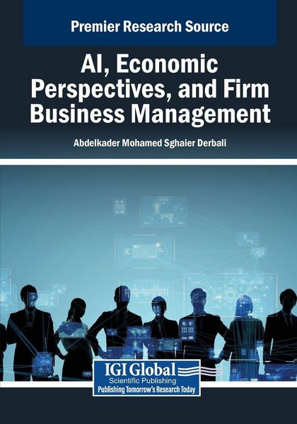 Produktbild: AI, Economic Perspectives, and Firm Business Management