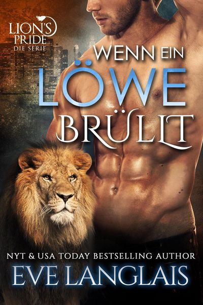 Produktbild: Wenn ein L&ouml;we Br&uuml;llt (Deutsche Lion's Pride, #2)