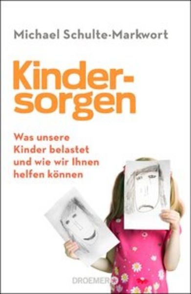 Kindersorgen, Gebundene Ausgabe von Michael Schulte-Markwort, Droemer Knaur