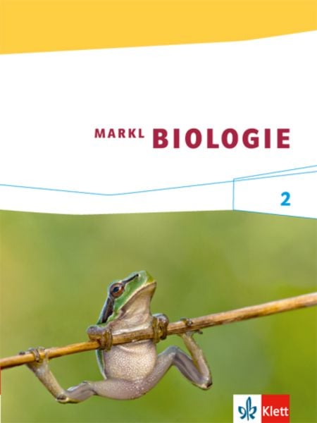 Markl Biologie 2, Gebundene Ausgabe von , Klett Schulbuchverlag, 978-3-12-150030-7