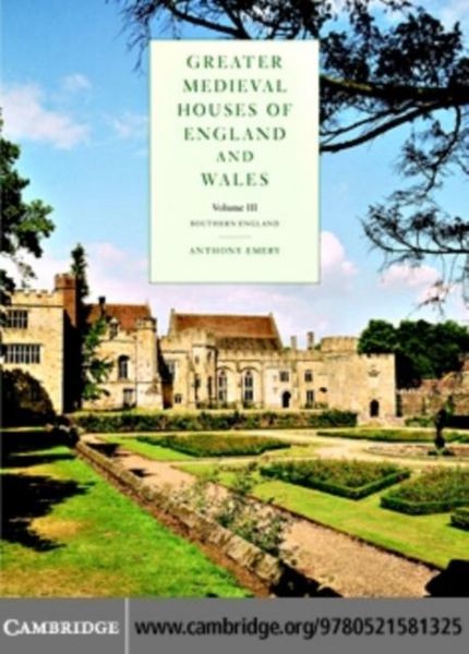 Produktbild: Greater Medieval Houses of England and Wales, 1300-1500: Volume 3, Southern England
