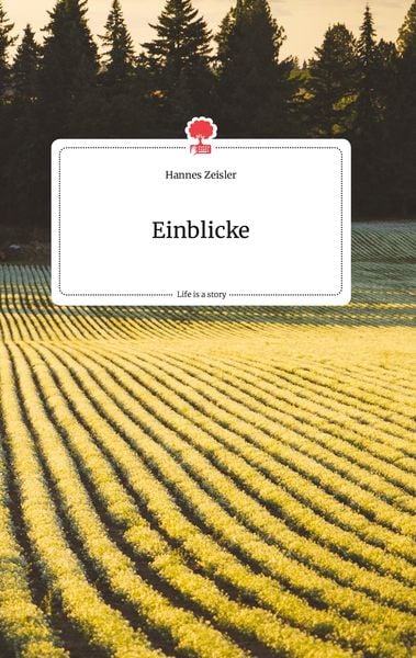 Produktbild: Einblicke. Life is a Story - story.one