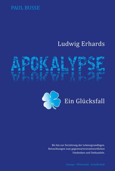 Produktbild: Ludwig Erhards Apokalypse - ein Gl&uuml;cksfall