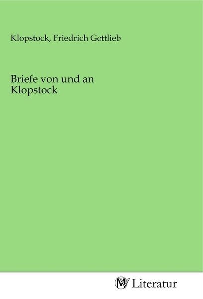 Produktbild: Briefe von und an Klopstock