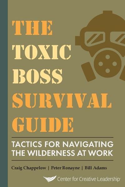 Produktbild: The Toxic Boss Survival Guide Tactics for Navigating the Wilderness at Work