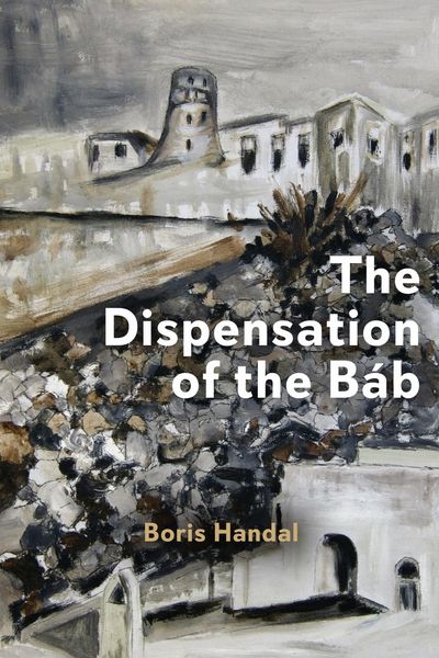 Produktbild: The Dispensation of the B&aacute;b