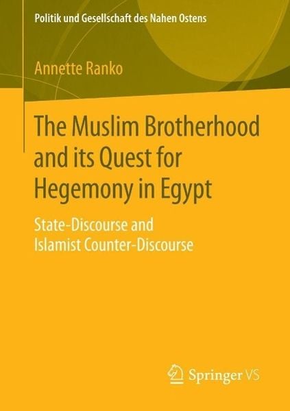 Produktbild: The Muslim Brotherhood and its Quest for Hegemony in Egypt