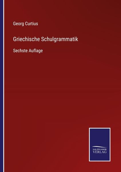 Griechische Schulgrammatik, Taschenbuch von Georg Curtius, Outlook, 9783375036645
