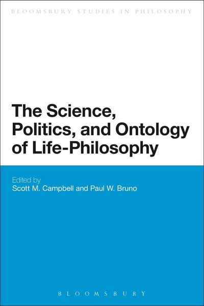 Produktbild: The Science, Politics, and Ontology of Life-Philosophy